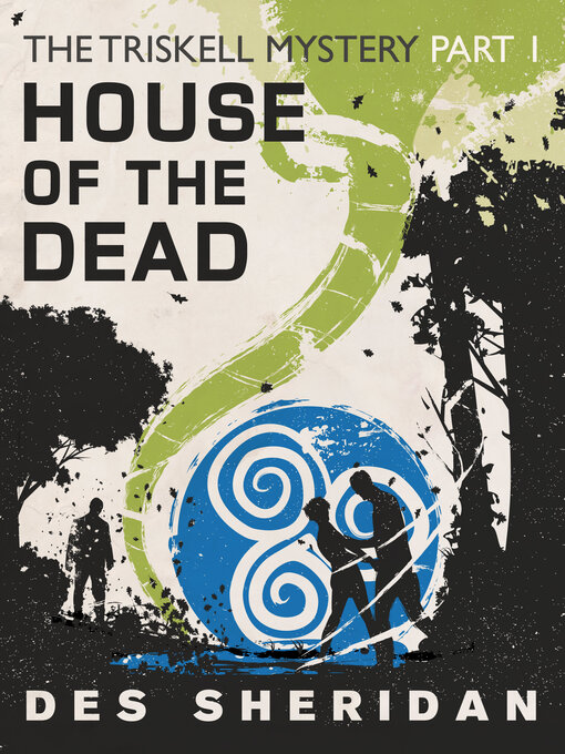 Title details for House of the Dead by Des Sheridan - Available